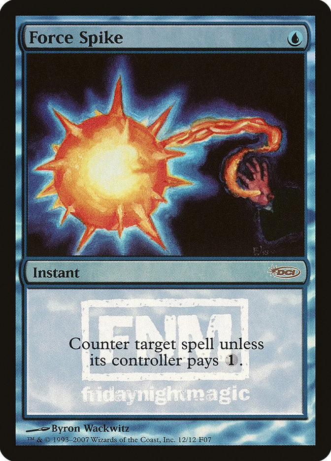 Force Spike [Friday Night Magic 2007] | Webway Games