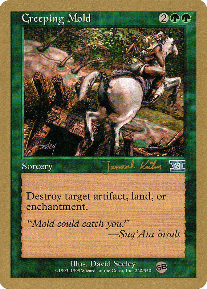 Creeping Mold (Janosch Kuhn) (SB) [World Championship Decks 2000] | Webway Games