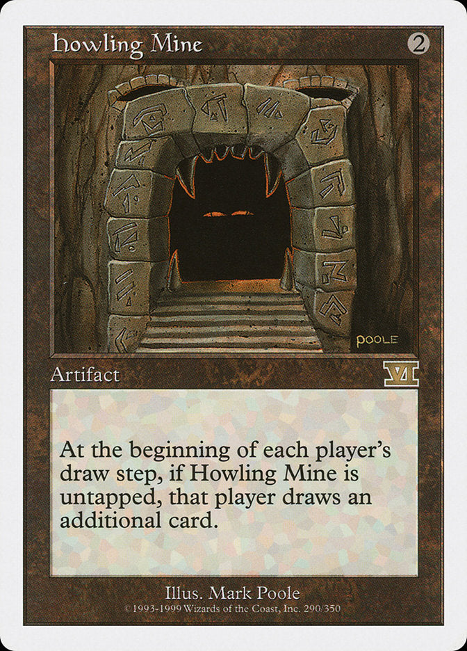 Howling Mine [Classic Sixth Edition] | Webway Games