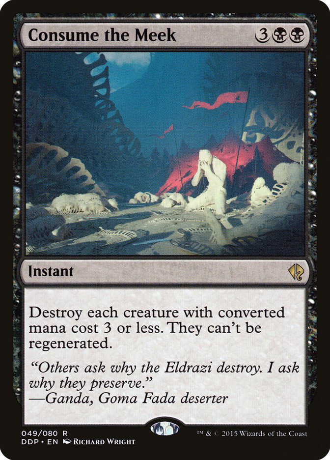 Consume the Meek [Duel Decks: Zendikar vs. Eldrazi] | Webway Games