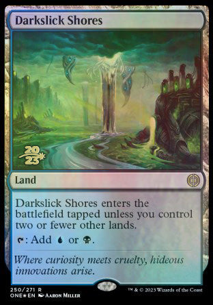 Darkslick Shores [Phyrexia: All Will Be One Prerelease Promos] | Webway Games