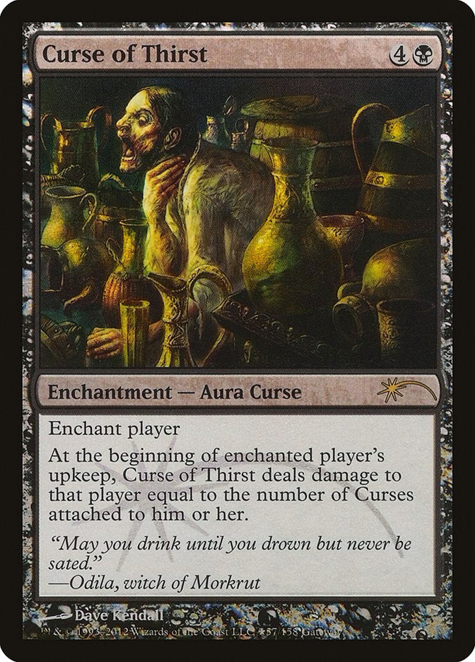 Curse of Thirst [Wizards Play Network 2012] | Webway Games