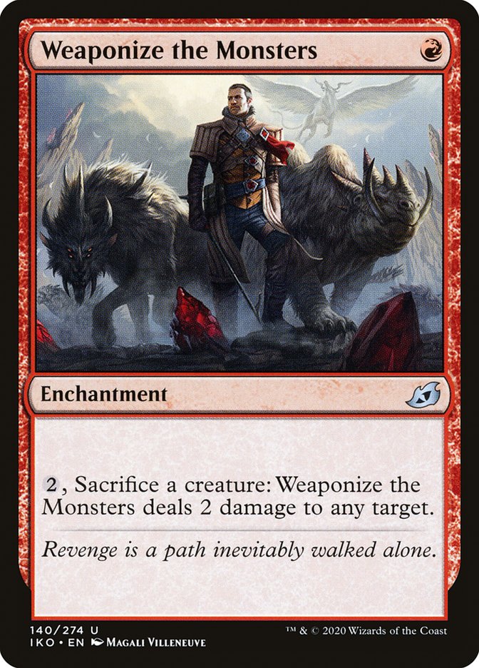 Weaponize the Monsters [Ikoria: Lair of Behemoths] | Webway Games