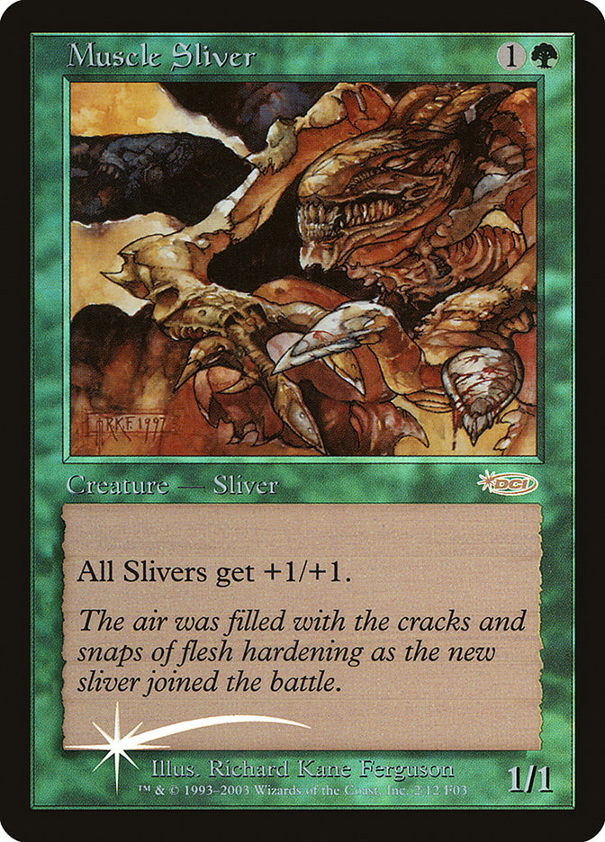 Muscle Sliver [Friday Night Magic 2003] | Webway Games
