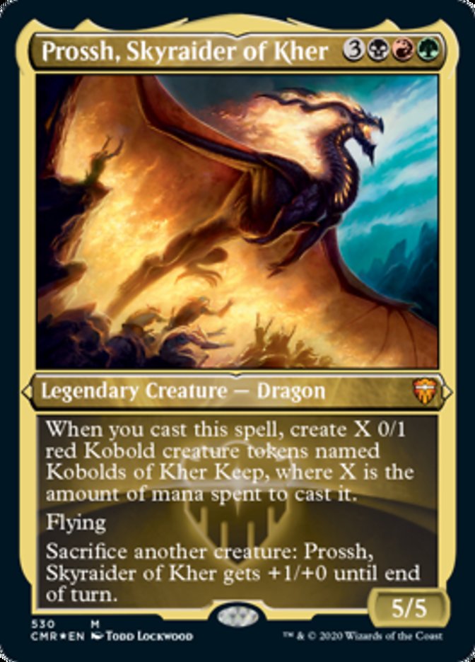 Prossh, Skyraider of Kher (Etched Foil) [Commander Legends] | Webway Games