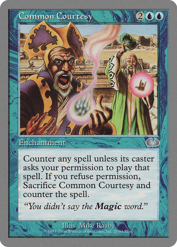 Common Courtesy [Unglued] | Webway Games