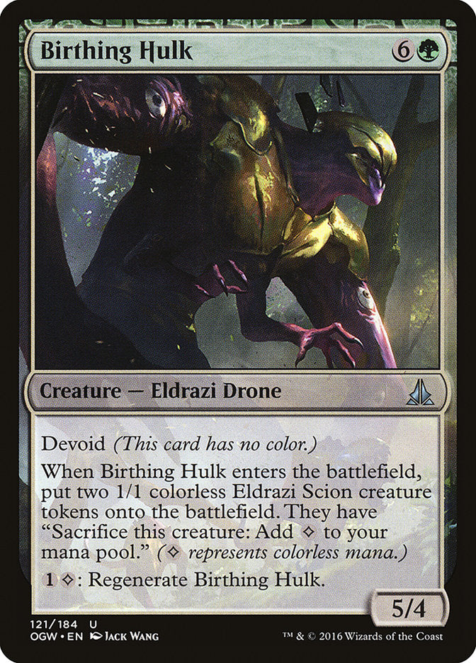 Birthing Hulk [Oath of the Gatewatch] | Webway Games