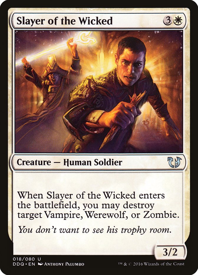 Slayer of the Wicked [Duel Decks: Blessed vs. Cursed] | Webway Games