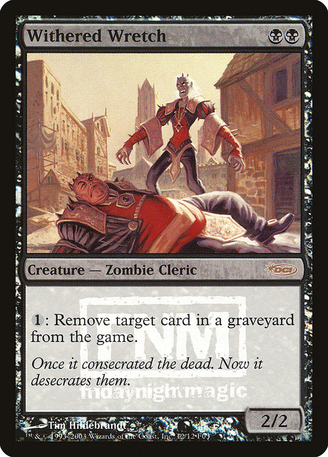 Withered Wretch [Friday Night Magic 2003] | Webway Games