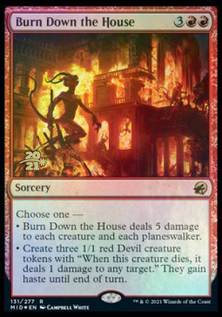 Burn Down the House [Innistrad: Midnight Hunt Prerelease Promos] | Webway Games