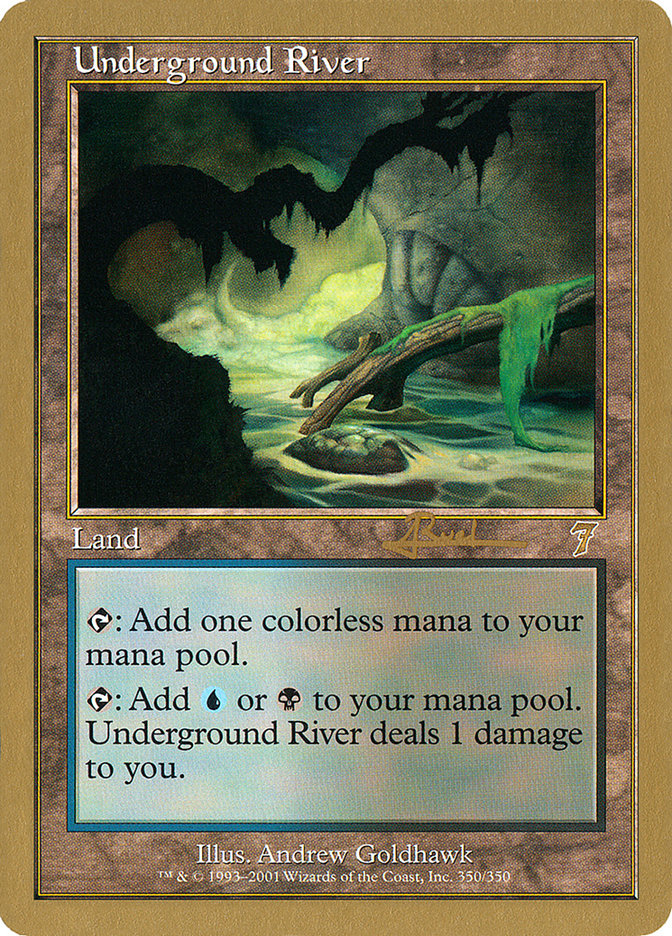 Underground River (Antoine Ruel) [World Championship Decks 2001] | Webway Games
