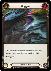 Sloggism (Yellow) [U-WTR222] (Welcome to Rathe Unlimited)  Unlimited Rainbow Foil | Webway Games