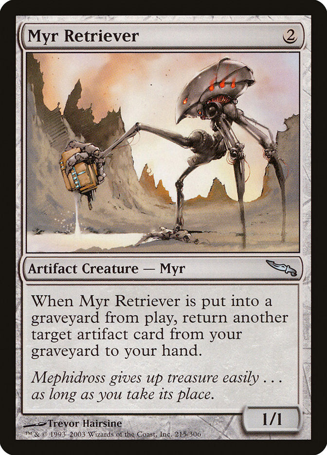 Myr Retriever [Mirrodin] | Webway Games