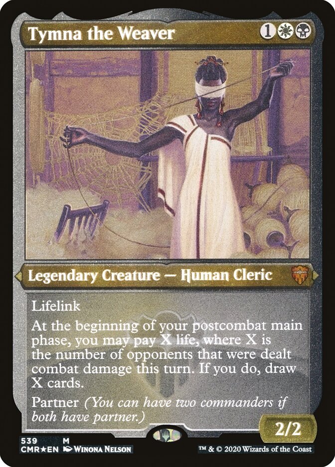 Tymna the Weaver [Commander Legends Etched] | Webway Games