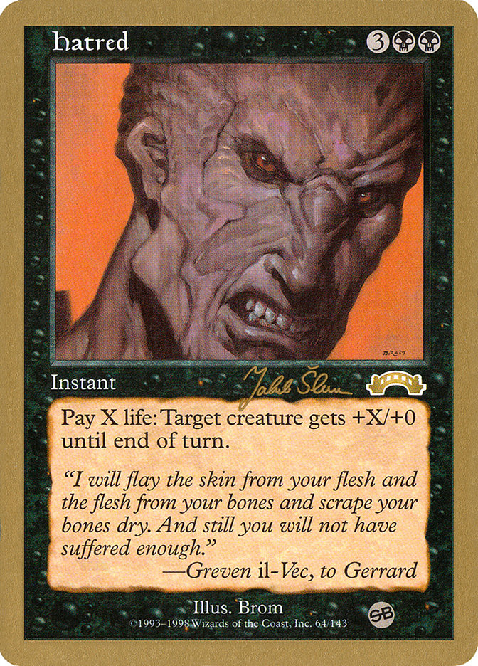Hatred (Jakub Slemr) (SB) [World Championship Decks 1999] | Webway Games