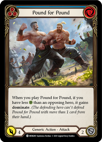 Pound for Pound (Blue) (Rainbow Foil) [MON280-RF] 1st Edition Rainbow Foil