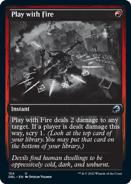 Play with Fire [Innistrad: Double Feature] | Webway Games