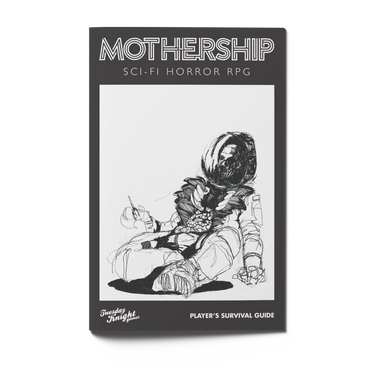 Mothership RPG Player's Survival Guide